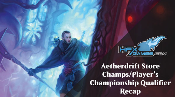 Aetherdrift Store Champs/Player’s Championship Qualifier Recap