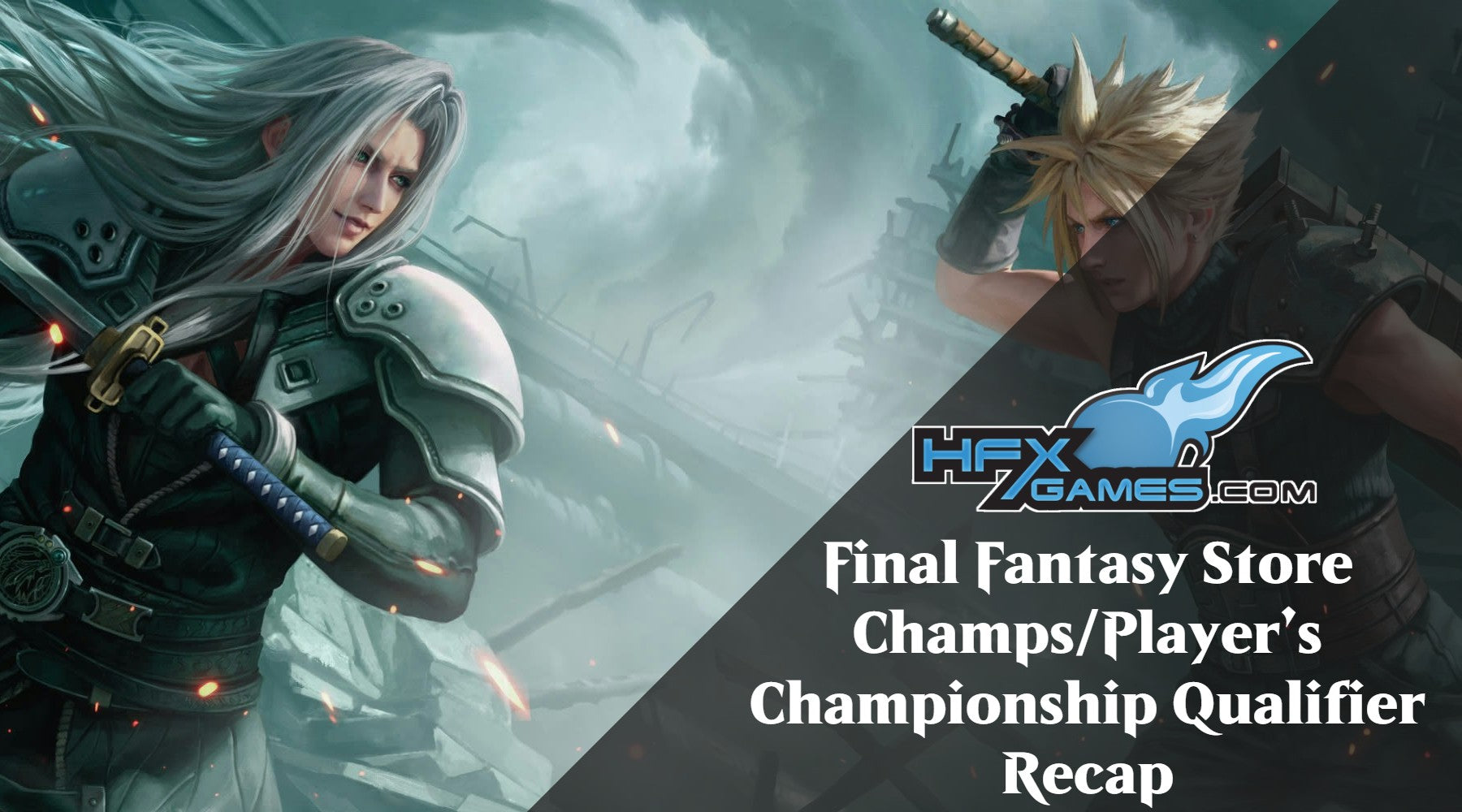 Final Fantasy Store Champs/Player’s Championship Qualifier Recap