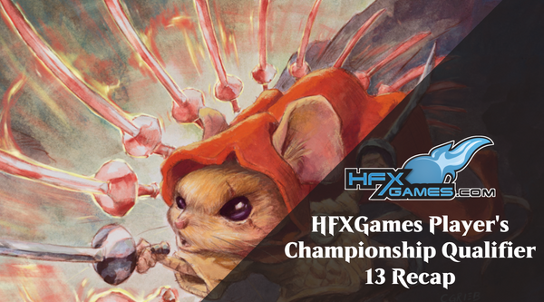 HFXGames Player's Championship Qualifier 13 Recap