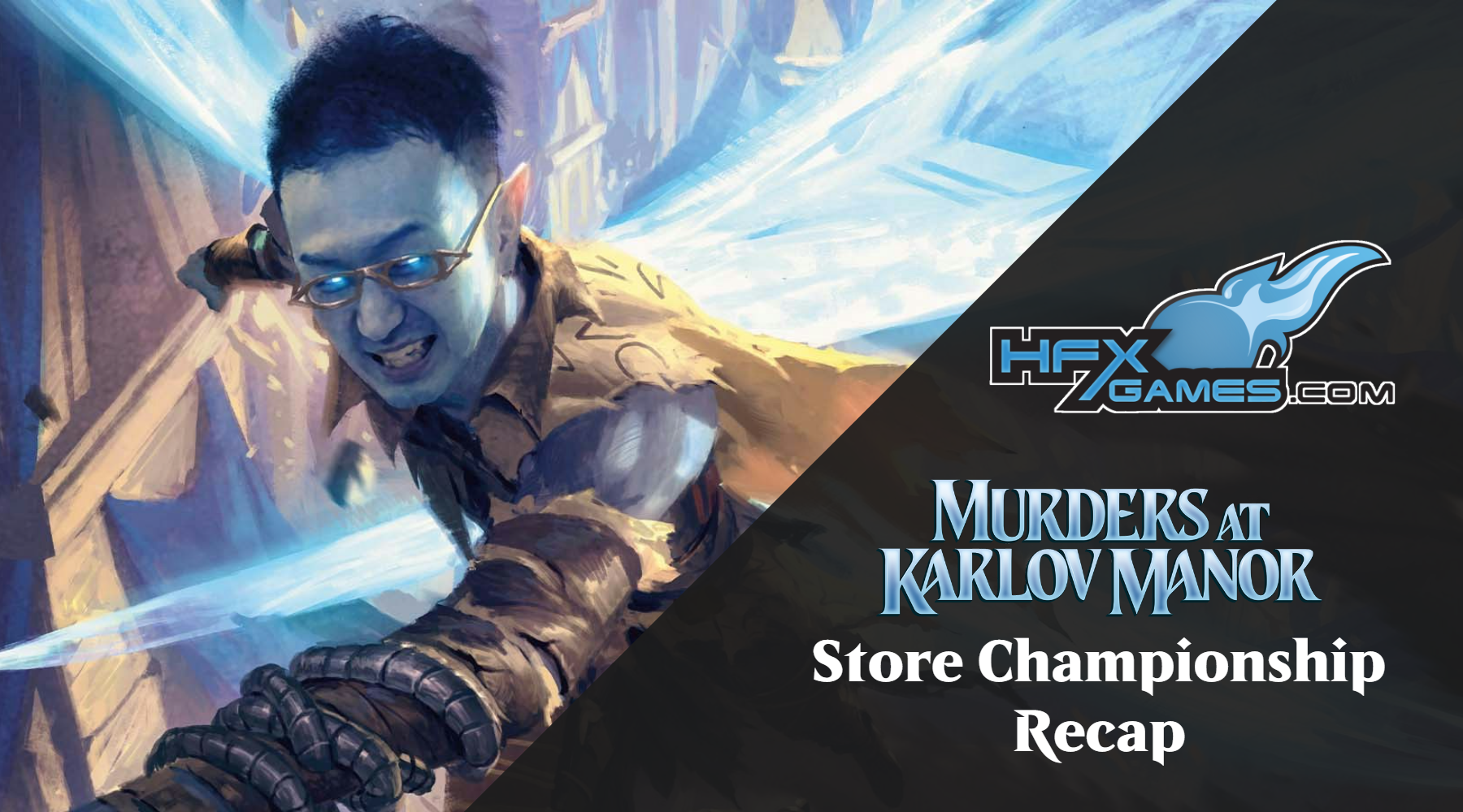 Murders at Karlov Manor Store Championship Recap
