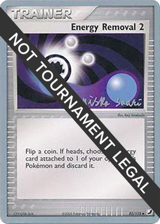 Energy Removal 2 (82/115) (Suns & Moons - Miska Saari) [World Championships 2006]