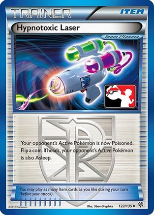 Hypnotoxic Laser (Team Plasma) (123/null) - League & Championship Cards Holofoil