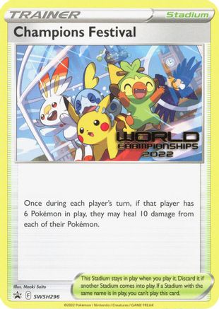 Champions Festival (World Championships 2022) (SWSH296) - SWSH Sword & Shield Promo Cards