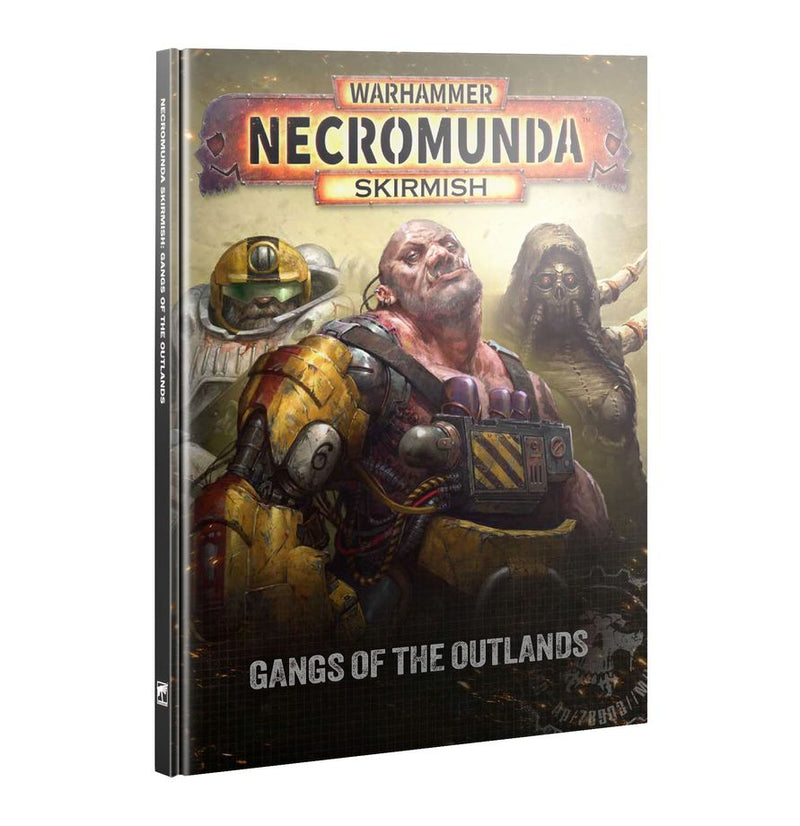 Warhammer Necromunda - Gangs of the Outlands
