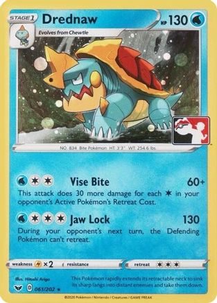 Drednaw (League Promo) (061/202) - League & Championship Cards Holofoil