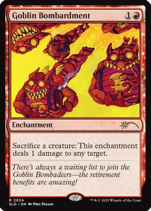 Goblin Bombardment (2024) [Secret Lair Drop Series]