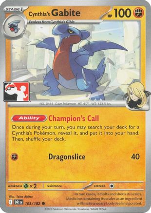 Cynthia's Gabite (103/null) - Prize Pack Series Cards