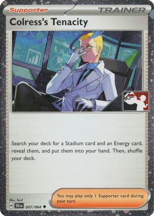 Colress's Tenacity (Cosmos Holo) (057/064) - Prize Pack Series Cards Holofoil