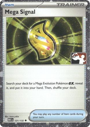 Mega Signal (Cosmos Holo) (121/132) - Prize Pack Series Cards Holofoil