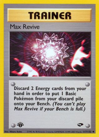 Max Revive (117/132) [Gym Challenge 1st Edition]