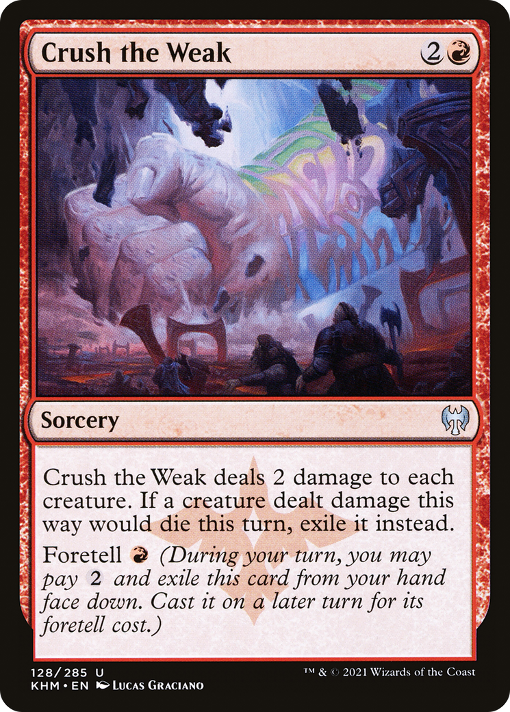 Crush the Weak (KHM-128) - Kaldheim
