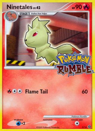 Ninetales (3/16) [PokÃ©mon Rumble]