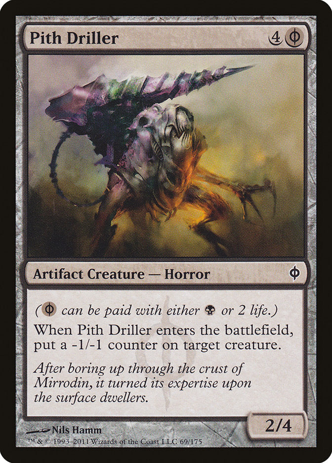 Pith Driller [New Phyrexia] | HFX Games