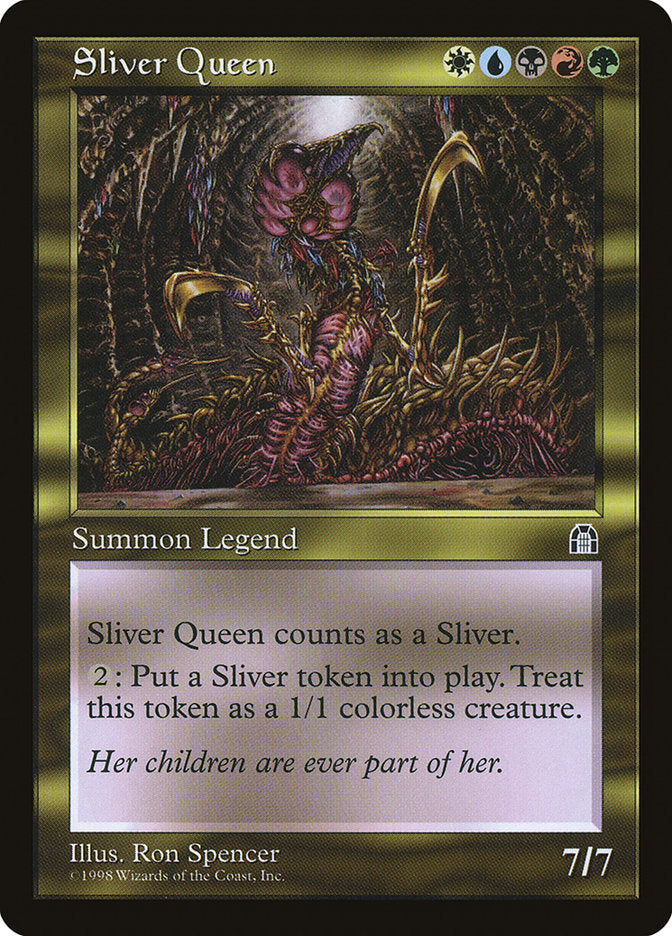 Sliver Queen [Stronghold] | HFX Games