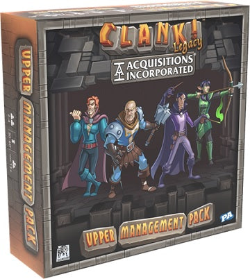 CLANK! Legacy Acquisitions Incorporated: Upper Management